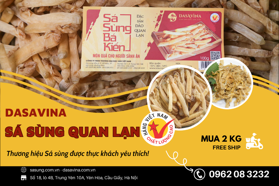 Sá sùng Quan Lạn DASAVINA - thương hiệu sá sùng được bình chọn là hàng Việt Nam chất lượng cao trong nhiều năm liên tiếp từ 2017 - nay do chính người tiêu dùng bình chọn.